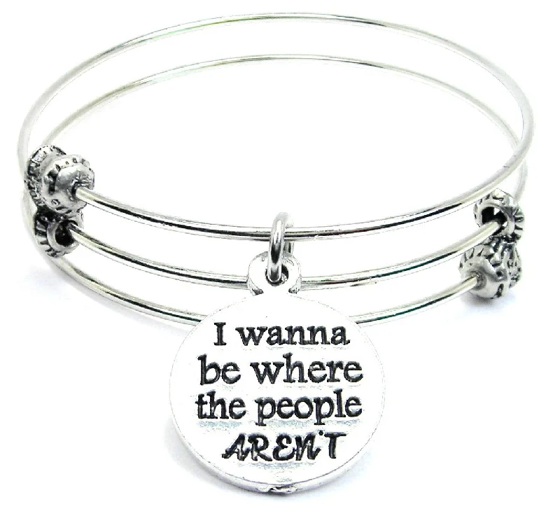 I Wanna Be Where The People Aren't Triple Style Expandable Bangle Bracelet